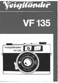 Voigtlander VF 135 manual. Camera Instructions.
